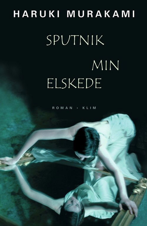 デンマーク語版『スプートニクの恋人』の本の装丁 Sputnik min elskede. Haruki Murakami