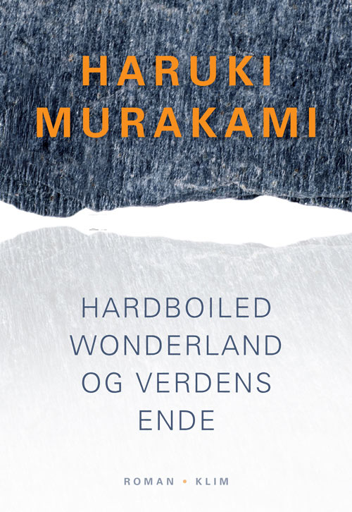 Cover of Haruki Murakami Hard-Boiled Wonderland And The End Of The World in Denmark Hardboiled wonderland og verdens ende. Haruki Murakami
