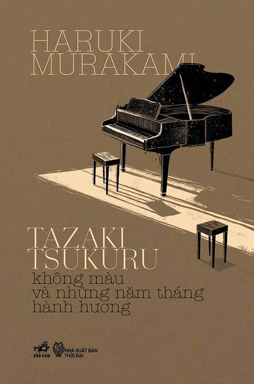 Cover of Haruki Murakami Colorless Tsukuru Tazaki and His Years of Pilgrimage in Vietnam Tazaki Tsukuru Không Màu Và Những Năm Tháng Hành Hương. Haruki Murakami